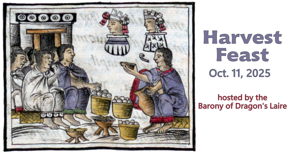 Harvest Feast October 11, 2025 hosted by the Barony of Dragon's Laire